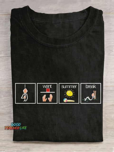 I Want Summer Break Summer Break Casual Print T-shirt