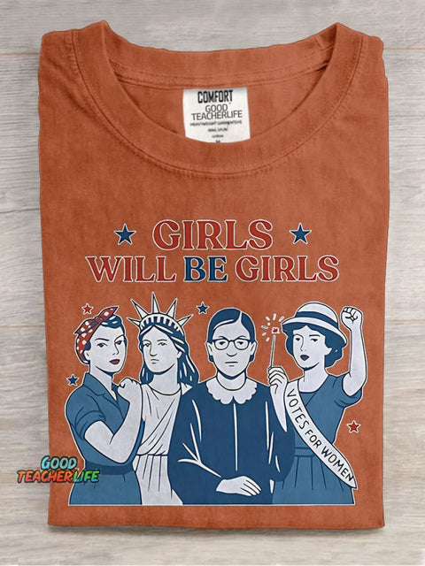 Girls Will Be Girls 4th Of July Teacher Casual Print T-shirt