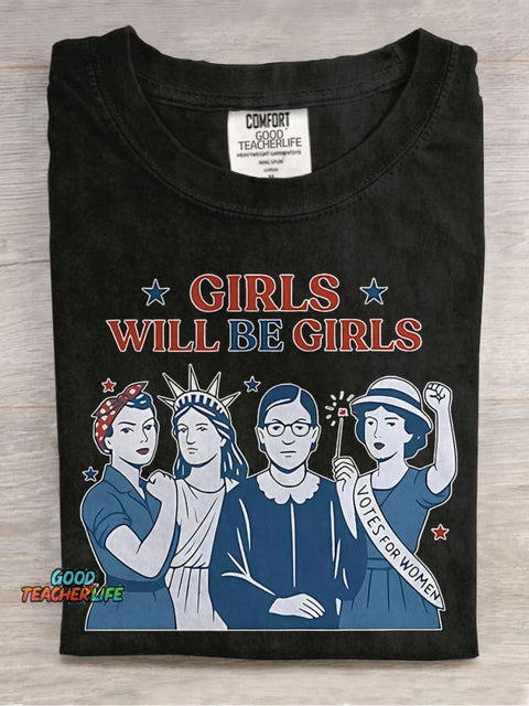Girls Will Be Girls 4th Of July Teacher Casual Print T-shirt