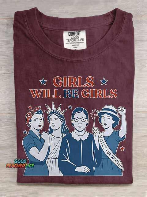 Girls Will Be Girls 4th Of July Teacher Casual Print T-shirt