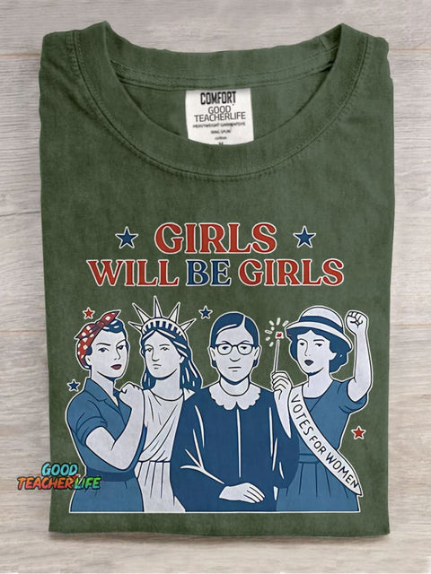 Girls Will Be Girls 4th Of July Teacher Casual Print T-shirt