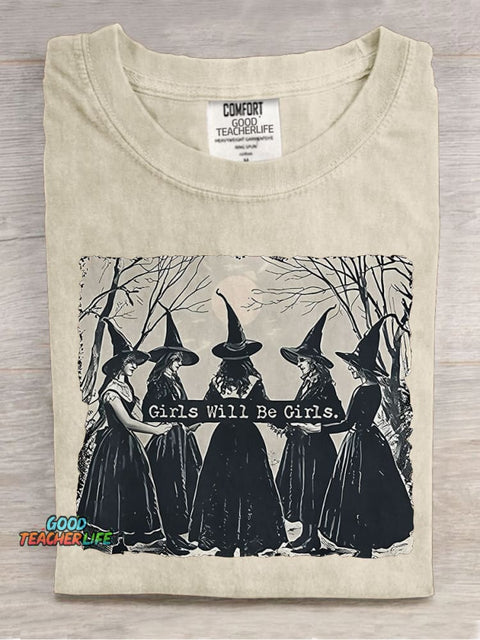 Girls Will Be Girls Teacher Casual Print T-shirt