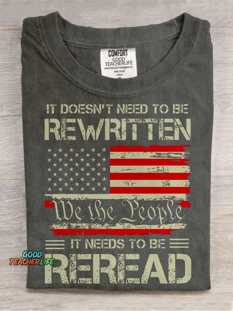It Doesn't To Be Rewritten It Needs To Be Reread Teacher Casual Print T-shirt