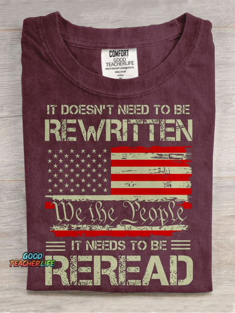 It Doesn't To Be Rewritten It Needs To Be Reread Teacher Casual Print T-shirt