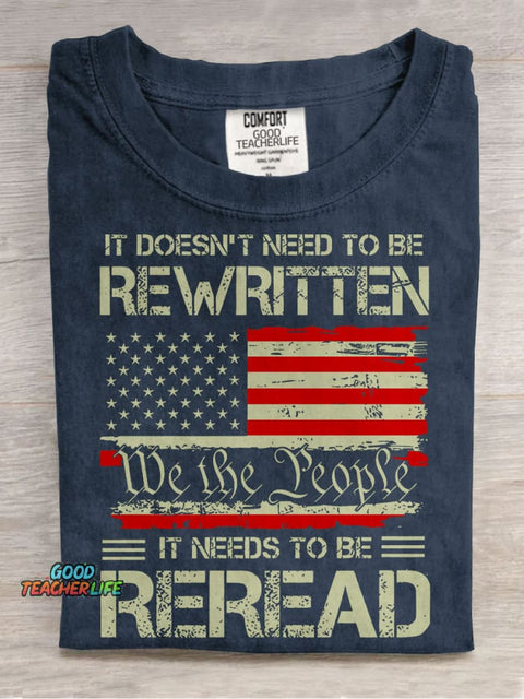 It Doesn't To Be Rewritten It Needs To Be Reread Teacher Casual Print T-shirt