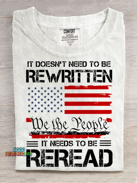 It Doesn't To Be Rewritten It Needs To Be Reread Teacher Casual Print T-shirt