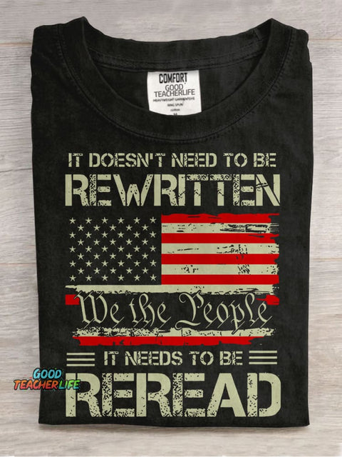 It Doesn't To Be Rewritten It Needs To Be Reread Teacher Casual Print T-shirt