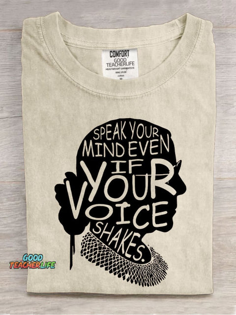 Speak Your Mind Even If Your Voice Shakes Teacher Casual Print T-shirt