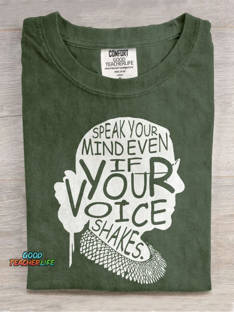 Speak Your Mind Even If Your Voice Shakes Teacher Casual Print T-shirt