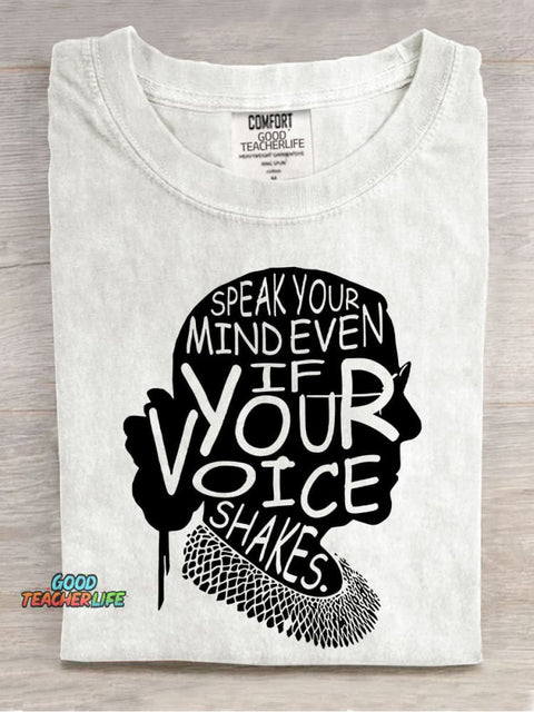 Speak Your Mind Even If Your Voice Shakes Teacher Casual Print T-shirt
