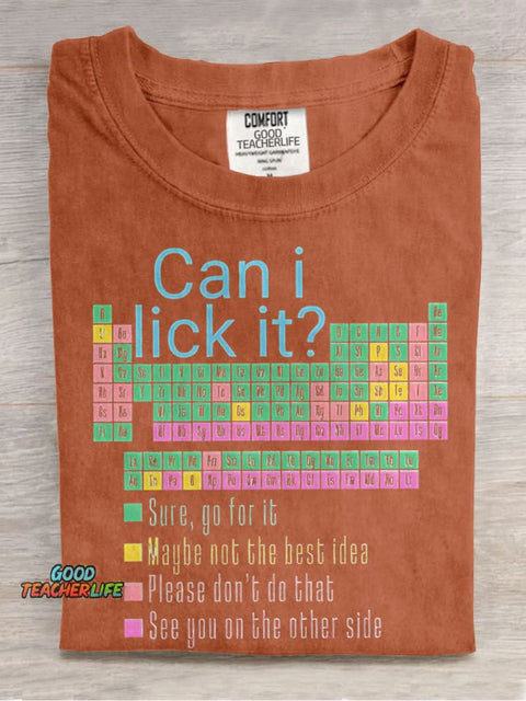 Can I Lick It Funny Science Teacher Casual Print T-shirt