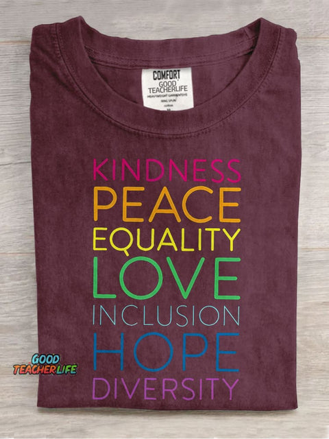 Kindness Peace Equality Love Inclusion Hope Diversity Teacher Casual Print T-shirt