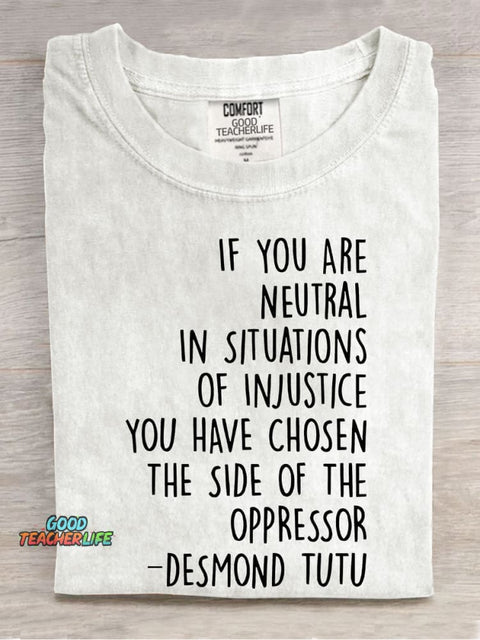 If You Are Neutral Teacher Casual Print T-shirt