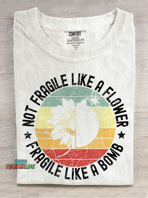Fragile Like A Bomb Girl Power Teacher Casual Print T-shirt