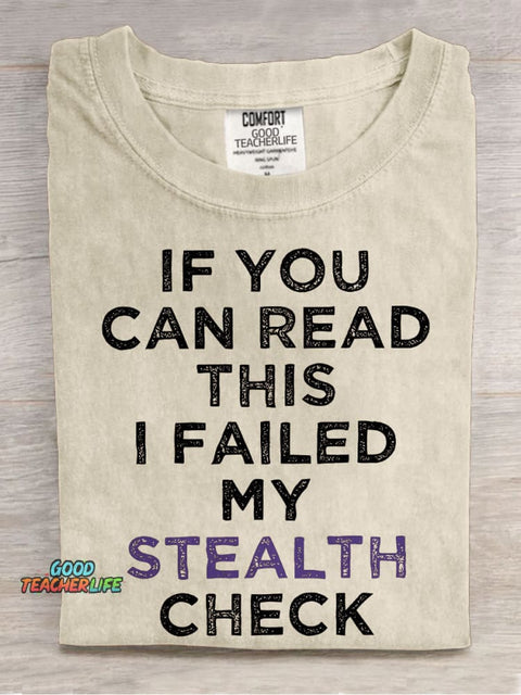 I Failed My Stealth Check Casual Print T-shirt