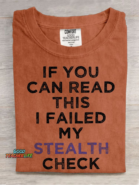 I Failed My Stealth Check Casual Print T-shirt