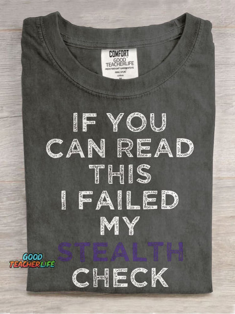 I Failed My Stealth Check Casual Print T-shirt