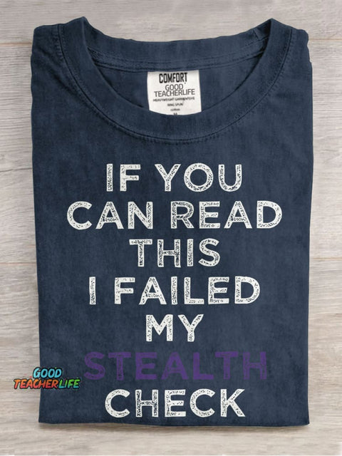 I Failed My Stealth Check Casual Print T-shirt