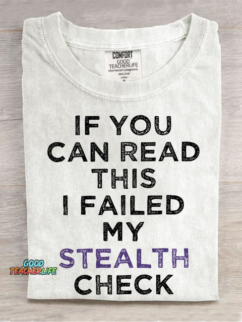 I Failed My Stealth Check Casual Print T-shirt