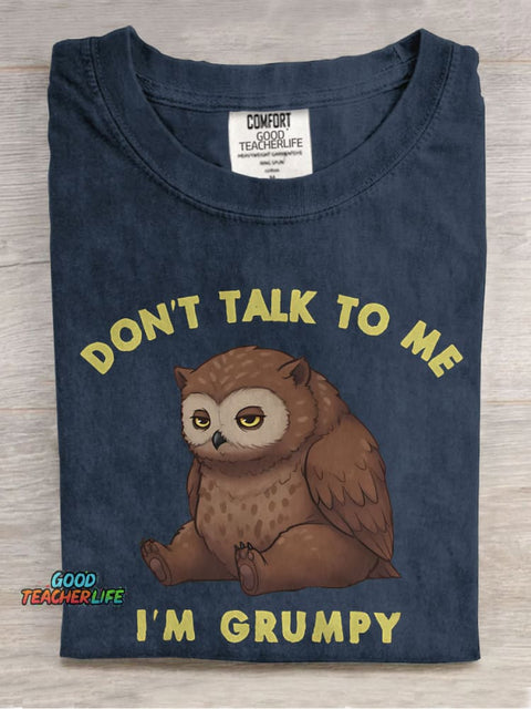 Don't Talk To Me I'm Grumpy Owlbear Casual Print T-shirt