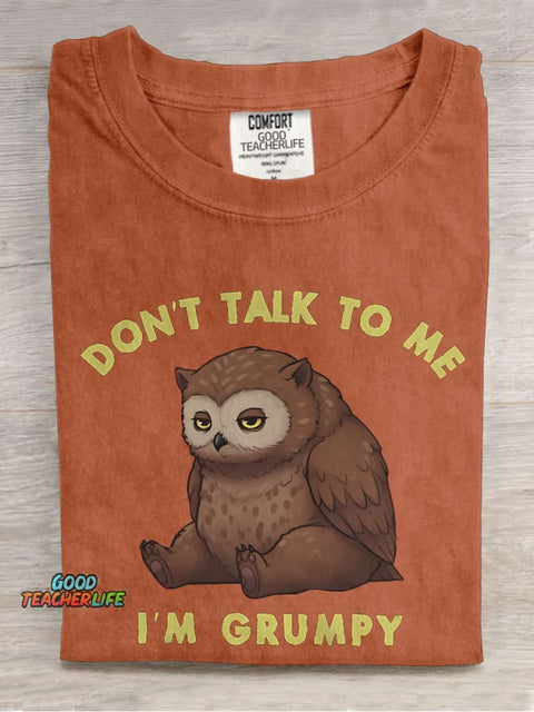 Don't Talk To Me I'm Grumpy Owlbear Casual Print T-shirt