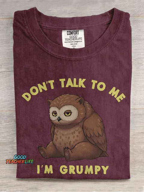 Don't Talk To Me I'm Grumpy Owlbear Casual Print T-shirt