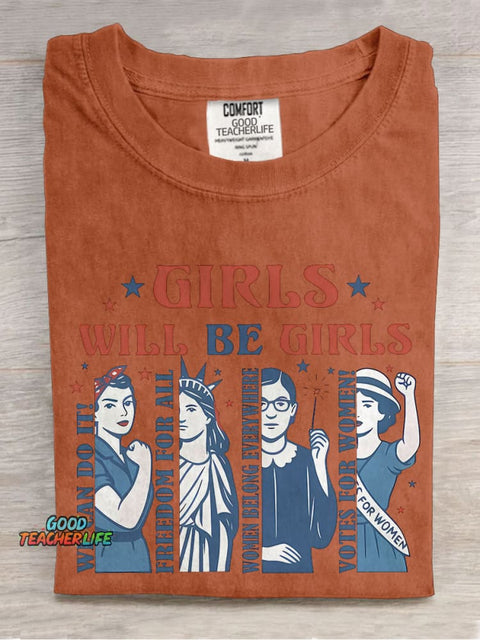 Girls Will Be Girls Casual Print T-shirt