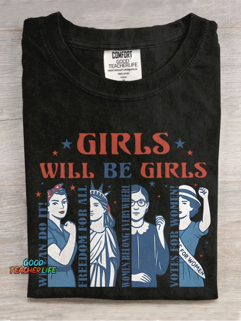 Girls Will Be Girls Casual Print T-shirt