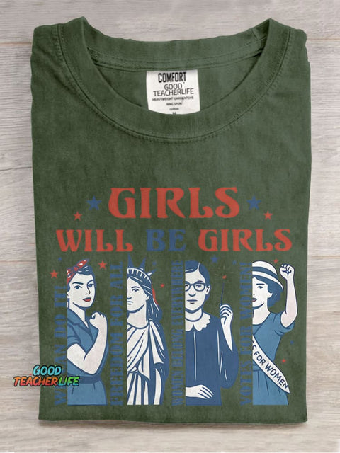Girls Will Be Girls Casual Print T-shirt