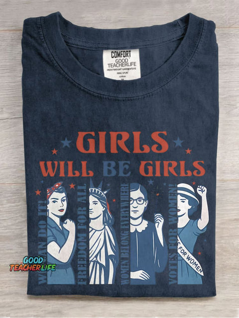 Girls Will Be Girls Casual Print T-shirt