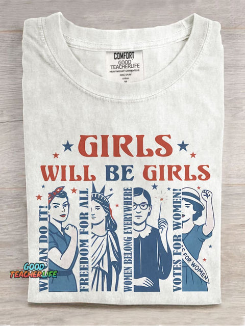 Girls Will Be Girls Casual Print T-shirt