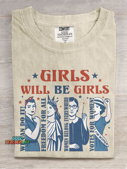 Girls Will Be Girls Casual Print T-shirt