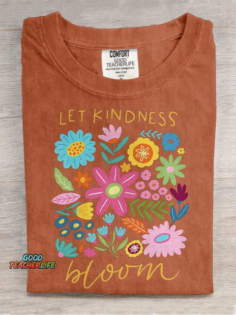 Let Kindness Bloom Casual Print T-shirt