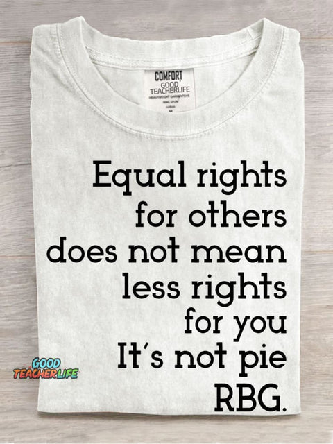 Equal Rights RBG Sayings Casual Print T-shirt