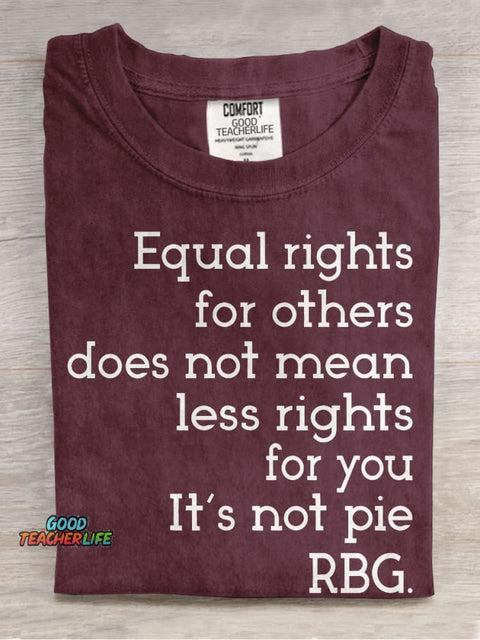 Equal Rights RBG Sayings Casual Print T-shirt