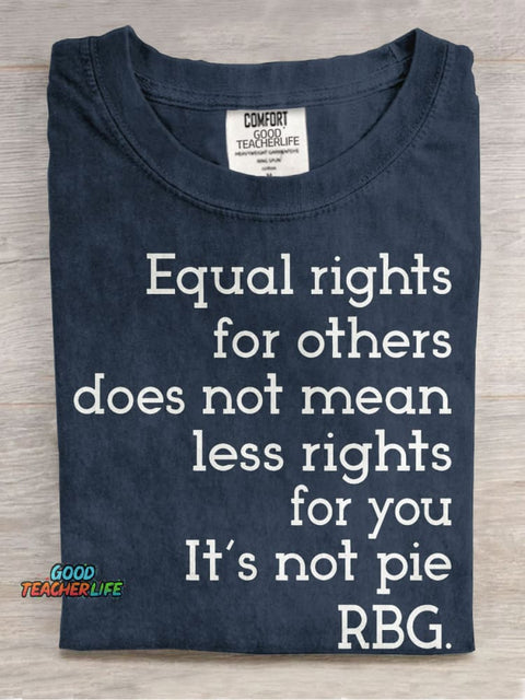 Equal Rights RBG Sayings Casual Print T-shirt
