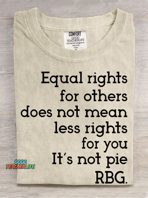 Equal Rights RBG Sayings Casual Print T-shirt