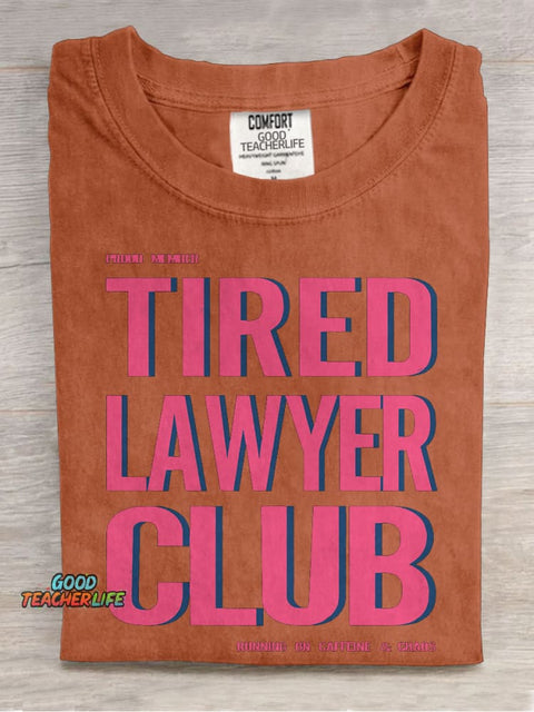 Tired Lawyer Club Casual Print T-shirt