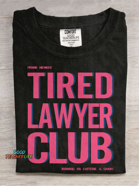 Tired Lawyer Club Casual Print T-shirt