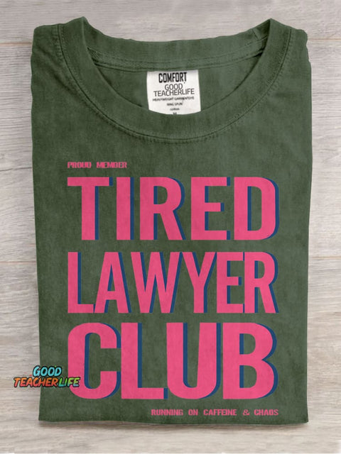 Tired Lawyer Club Casual Print T-shirt