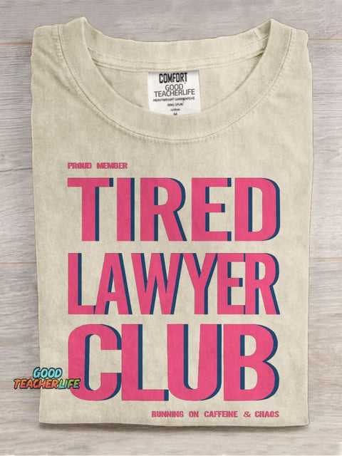 Tired Lawyer Club Casual Print T-shirt