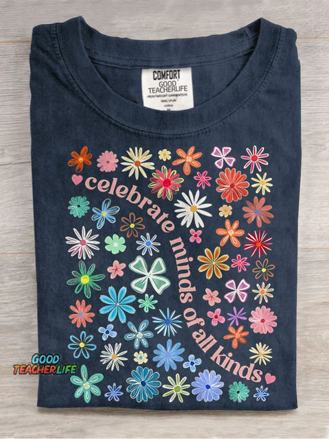 Celebrate Minds of All Kinds Autism Teacher Casual Print T-shirt
