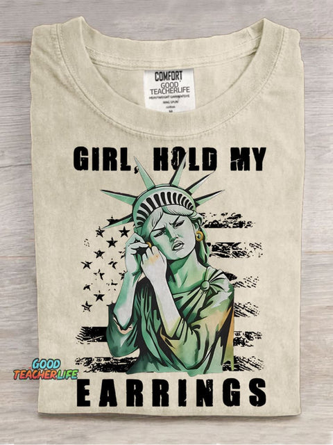 Girl Hold My Earrings Casual Print T-shirt