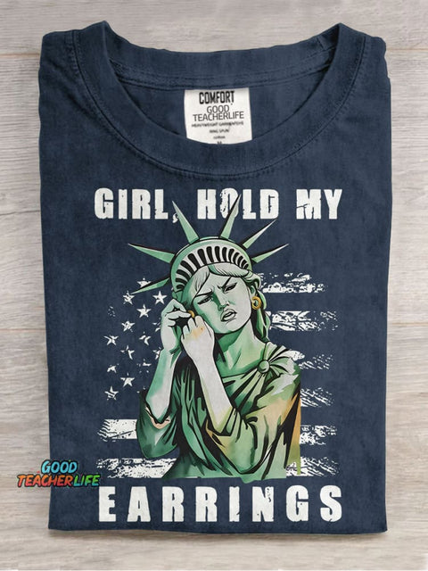 Girl Hold My Earrings Casual Print T-shirt