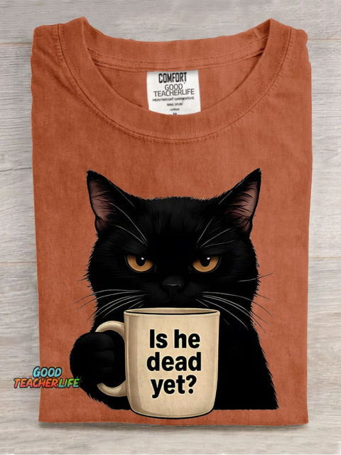 Is He Dead Yet Black Cat Casual Print T-shirt