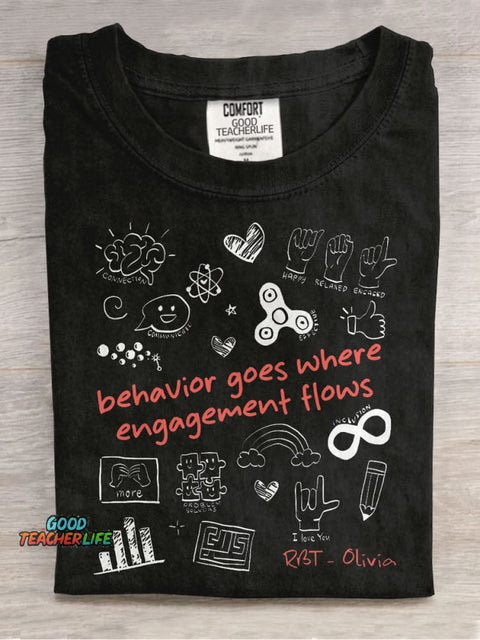 Behavior Goes Where Engagement Flows Custom Neurodiversity Casual Print T-shirt