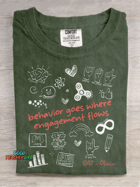Behavior Goes Where Engagement Flows Custom Neurodiversity Casual Print T-shirt