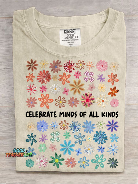 Celebrate Minds of All Kinds Colors SPED Teacher Casual Print T-shirt