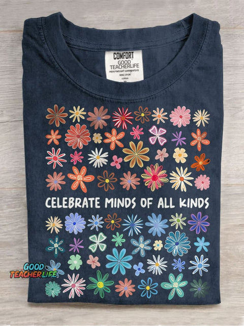Celebrate Minds of All Kinds Colors SPED Teacher Casual Print T-shirt