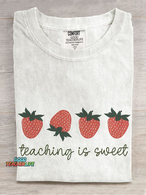 Teaching Is Sweet Strawberry Casual Print T-shirt